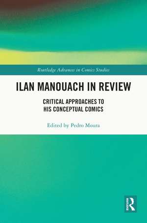 Ilan Manouach in Review: Critical Approaches to his Conceptual Comics de Pedro Moura