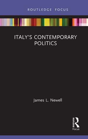 Italy’s Contemporary Politics de James Newell