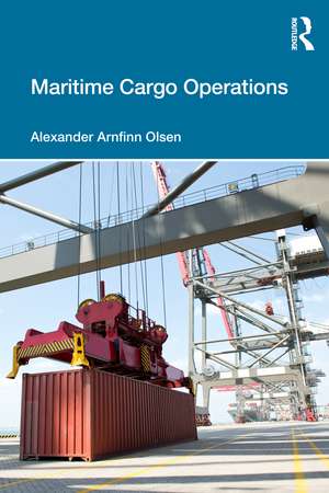 Maritime Cargo Operations de Alexander Arnfinn Olsen