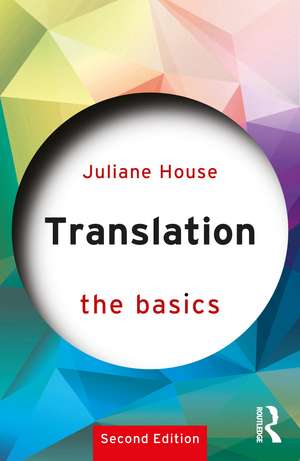 Translation: The Basics de Juliane House