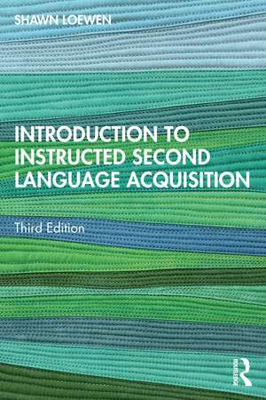 Introduction to Instructed Second Language Acquisition de Shawn Loewen