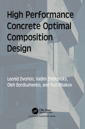 High Performance Concrete Optimal Composition Design de Leonid Dvorkin