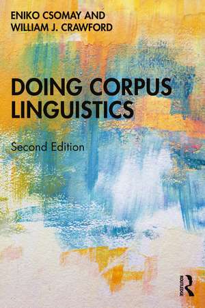 Doing Corpus Linguistics de Eniko Csomay