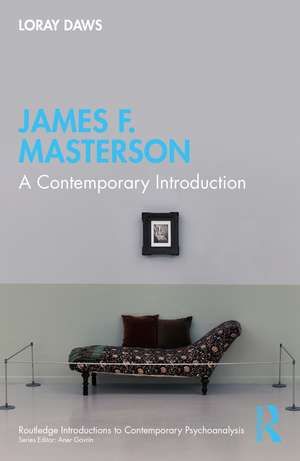 James F. Masterson: A Contemporary Introduction de Loray Daws