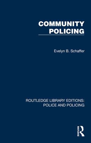 Community Policing de Evelyn B. Schaffer