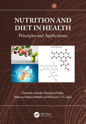 Nutrition and Diet in Health: Principles and Applications de Adenike Temidayo Oladiji