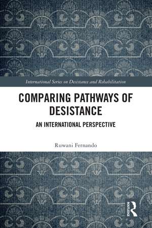 Comparing Pathways of Desistance: An International Perspective de Ruwani Fernando