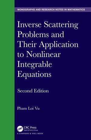 Inverse Scattering Problems and Their Application to Nonlinear Integrable Equations de Pham Loi Vu