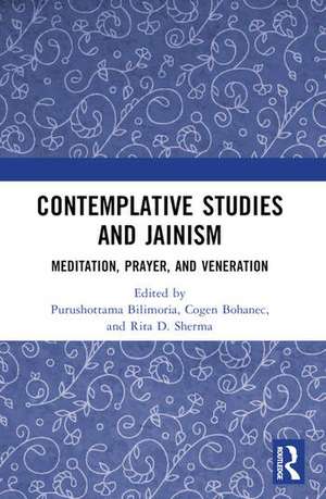 Contemplative Studies & Jainism de Purushottama Bilimoria