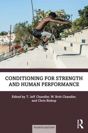 Conditioning for Strength and Human Performance de T. Jeff Chandler