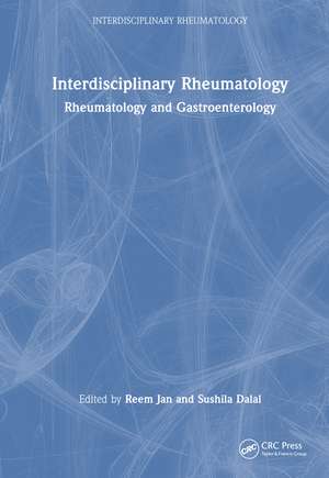 Interdisciplinary Rheumatology: Rheumatology and Gastroenterology de Reem Jan