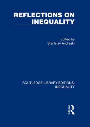 Reflections on Inequality de Stanislav Andreski