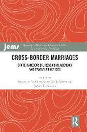 Cross-Border Marriages: State Categories, Research Agendas and Family Practices de Apostolos Andrikopoulos