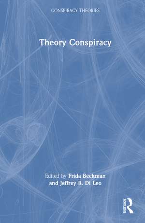 Theory Conspiracy de Frida Beckman