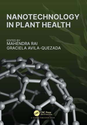 Nanotechnology in Plant Health de Mahendra Rai