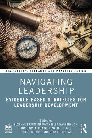 Navigating Leadership: Evidence-Based Strategies for Leadership Development de Susanne Braun