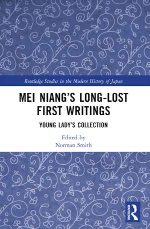 Mei Niang’s Long-Lost First Writings: Young Lady’s Collection de Norman Smith