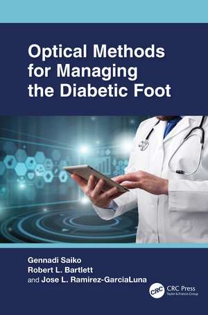 Optical Methods for Managing the Diabetic Foot de Gennadi Saiko