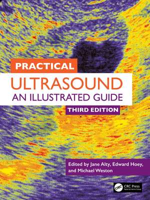 Practical Ultrasound: An Illustrated Guide de Jane Alty