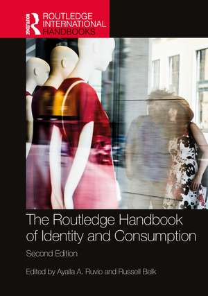 The Routledge Handbook of Identity and Consumption de Ayalla A. Ruvio