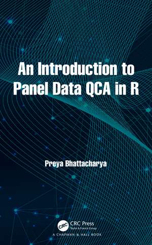 An Introduction to Panel Data QCA in R de Preya Bhattacharya