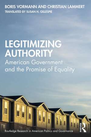 Legitimizing Authority de Boris Vormann