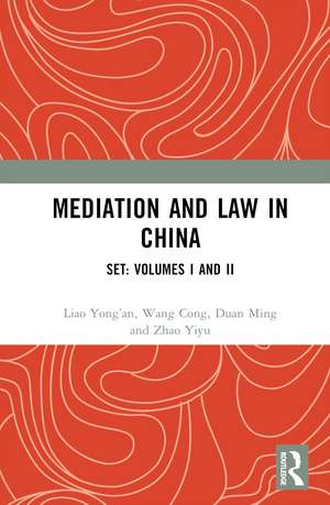 Mediation and Law in China de Liao Yong’an