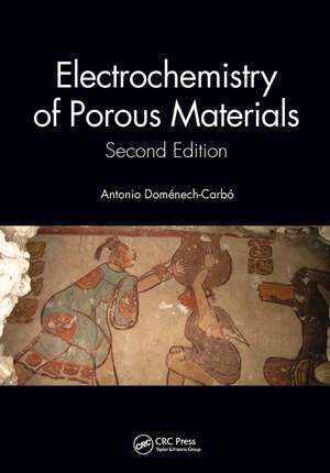 Electrochemistry of Porous Materials de Antonio Doménech Carbó