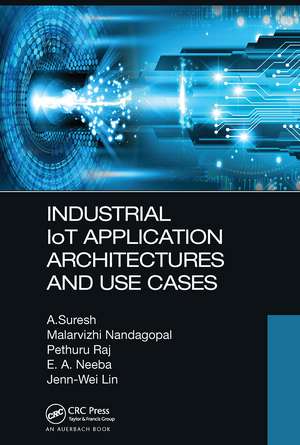 Industrial IoT Application Architectures and Use Cases de A. Suresh