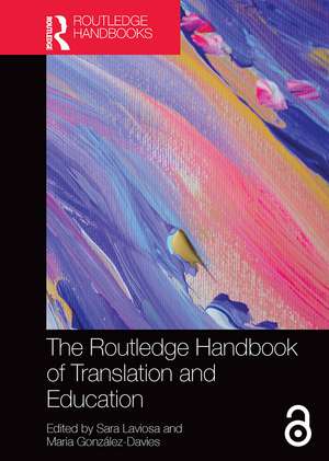 The Routledge Handbook of Translation and Education de Sara Laviosa