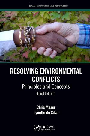 Resolving Environmental Conflicts: Principles and Concepts, Third Edition de Chris Maser