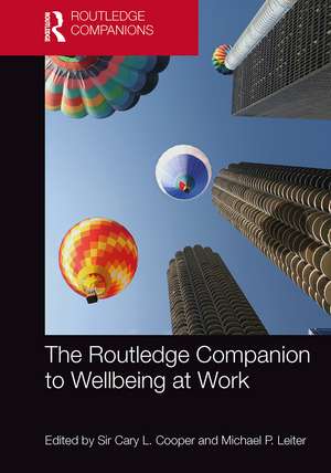 The Routledge Companion to Wellbeing at Work de Cary Cooper