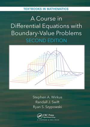 A Course in Differential Equations with Boundary Value Problems de Stephen A. Wirkus