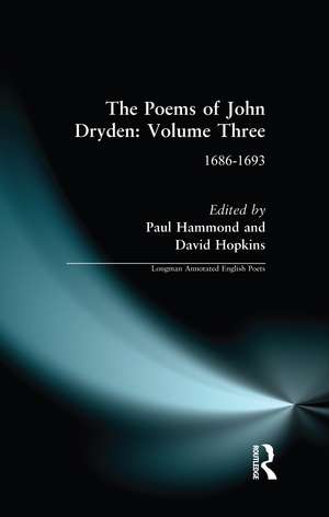 The Poems of John Dryden: Volume Three: 1686-1696 de Paul Hammond