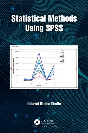 Statistical Methods Using SPSS de Gabriel Otieno Okello