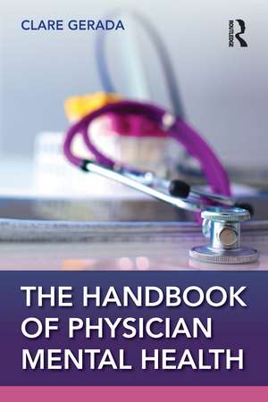 Handbook of Physician Mental Health de Clare Gerada