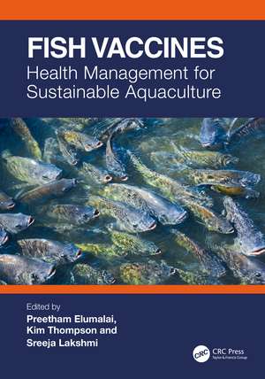 Fish Vaccines: Health Management for Sustainable Aquaculture de Preetham Elumalai