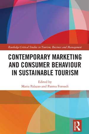 Contemporary Marketing and Consumer Behaviour in Sustainable Tourism de Maria Palazzo