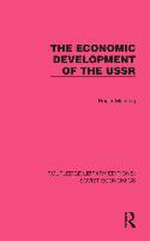 The Economic Development of the USSR de Roger Munting