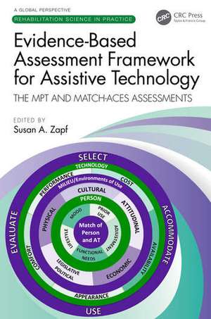 Evidence-Based Assessment Framework for Assistive Technology de Susan A. Zapf