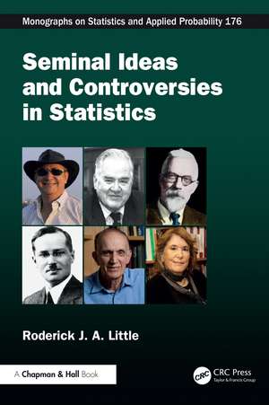 Seminal Ideas and Controversies in Statistics de Roderick J. A. Little