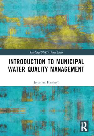 Introduction to Municipal Water Quality Management de Johannes Haarhoff