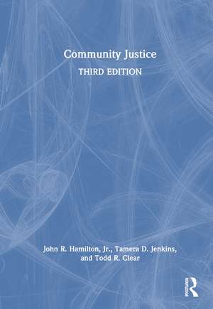 Community Justice de John R. Hamilton Jr.