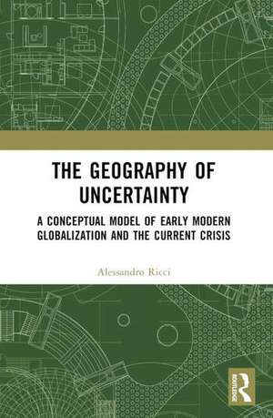 The Geography of Uncertainty de Alessandro Ricci