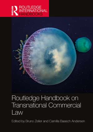 Routledge Handbook on Transnational Commercial Law de Bruno Zeller