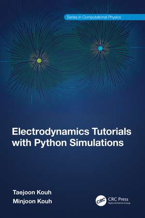 Electrodynamics Tutorials with Python Simulations de Taejoon Kouh