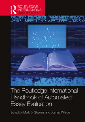 The Routledge International Handbook of Automated Essay Evaluation de Mark D. Shermis