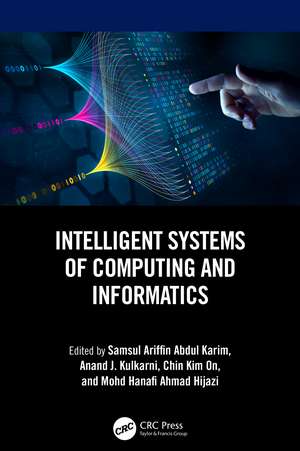 Intelligent Systems of Computing and Informatics de Samsul Ariffin Abdul Karim