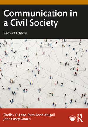 Communication in a Civil Society de Shelley D. Lane