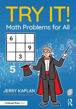 Try It! Math Problems for All de Jerry Kaplan